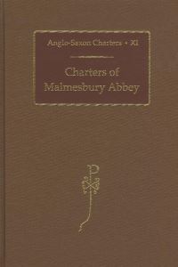 Book Cover for Charters of Malmesbury Abbey by S E Kelly