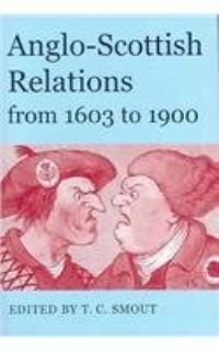 Book Cover for Anglo-Scottish Relations from 1603 to 1900 by T C Smout