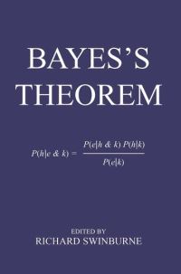 Book Cover for Bayes's Theorem by Richard Swinburne, British Academy