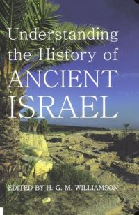 Book Cover for Understanding of the History of Ancient Israel by H G M Williamson