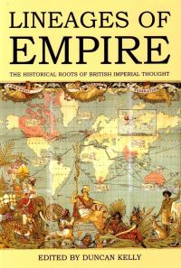 Book Cover for Lineages of Empire by Duncan Kelly, British Academy