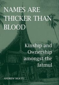 Book Cover for Names Are Thicker Than Blood by Andrew Moutu