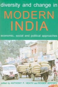 Book Cover for Diversity and Change in Modern India by A F Heath, Roger Jeffrey