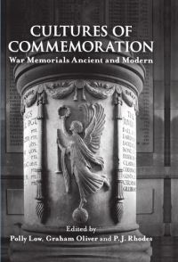 Book Cover for Cultures of Commemoration by Polly Low, Graham Oliver, P J Rhodes, British Academy
