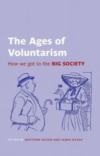 Book Cover for The Ages of Voluntarism by Matthew Hilton, James McKay