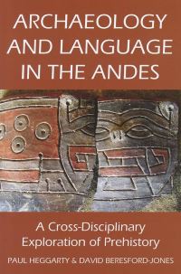 Book Cover for Archaeology and Language in the Andes by Paul Heggarty, David BeresfordJones