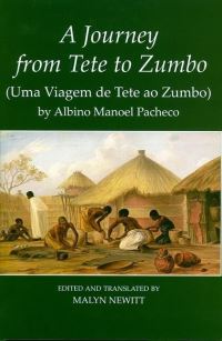 Book Cover for A Journey from Tete to Zumbo (Uma Viagem De Tete Ao Zumbo) by Albino Manoel Pacheco, Albino Manoel Pacheco