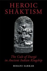 Book Cover for Heroic Shaktism by Bihani Sarkar