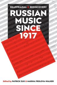 Book Cover for Russian Music Since 1917 by Patrick Zuk, Marina FrolovaWalker