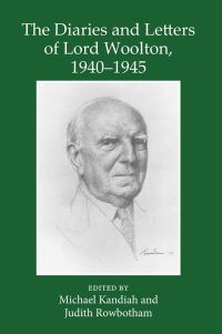 Book Cover for The Diaries and Letters of Lord Woolton, 1940-1945 by Frederick James Marquis Woolton