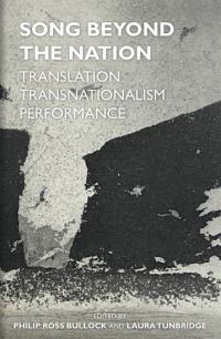 Book Cover for Song Beyond the Nation by Philip Ross Bullock, Laura Tunbridge