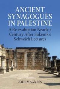 Book Cover for Ancient Synagogues in Palestine by Jodi Magness
