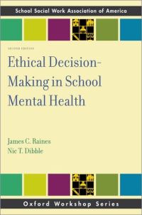 Book Cover for Ethical Decision-Making in School Mental Health by James Curtis Raines, Nic T Dibble
