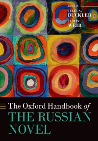 Book Cover for The Oxford Handbook of the Russian Novel by Julie A Buckler, Justin Weir