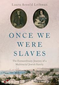 Book Cover for Once We Were Slaves by Laura Arnold Leibman