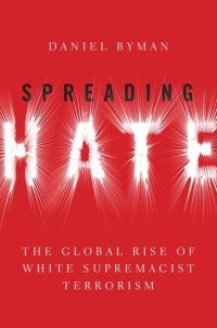 Book Cover for Spreading Hate by Daniel Byman