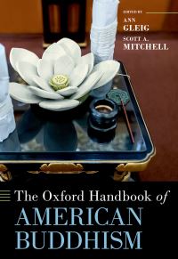 Book Cover for The Oxford Handbook of American Buddhism by Ann Gleig, Scott A Mitchell