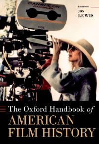 Book Cover for The Oxford Handbook of American Film History by Jon Lewis