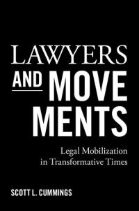 Book Cover for Lawyers and Movements by Scott L Cummings