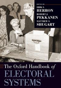 Book Cover for The Oxford Handbook of Electoral Systems by Erik S. Herron, Robert Pekkanen, Matthew Soberg Shugart