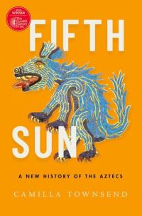 Book Cover for Fifth Sun by Camilla Townsend