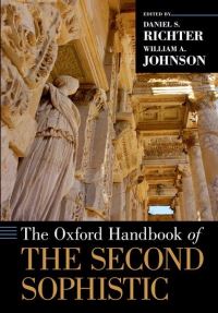 Book Cover for The Oxford Handbook of the Second Sophistic by Daniel S. Richter, William A. Johnson