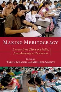 Book Cover for Making Meritocracy by Tarun Khanna, Michael Szonyi