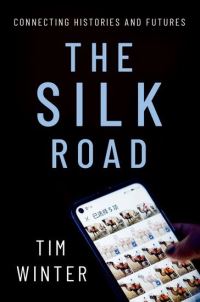 Book Cover for The Silk Road by Tim Winter