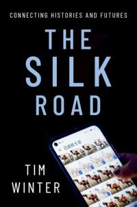 Book Cover for The Silk Road by Tim Winter