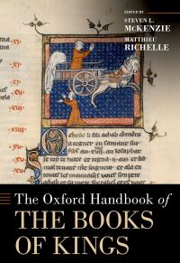 Book Cover for The Oxford Handbook of First and Second Kings by Steven L. McKenzie, Matthieu Richelle