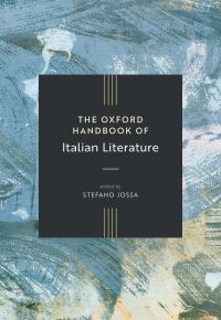 Book Cover for The Oxford Handbook of Italian Literature by Stefano Jossa