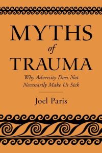 Book Cover for Myths of Trauma by Joel Paris