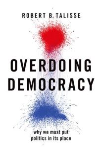 Book Cover for Overdoing Democracy by Robert B Talisse