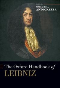 Book Cover for The Oxford Handbook of Leibniz by Maria Rosa Antognazza