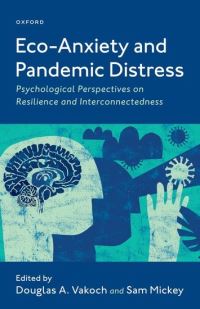 Book Cover for Eco-Anxiety and Pandemic Distress by Douglas A Vakoch, Sam Mickey
