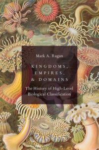 Book Cover for Kingdoms, Empires, and Domains by Mark A Ragan