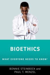Book Cover for Bioethics by Bonnie Steinbock, Paul T Menzel