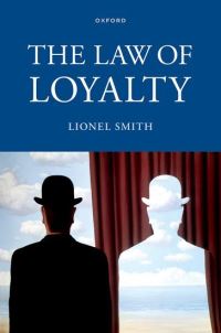 Book Cover for The Law of Loyalty by Lionel D Smith