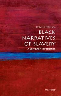 Book Cover for Black Narratives of Slavery by Robert J Patterson