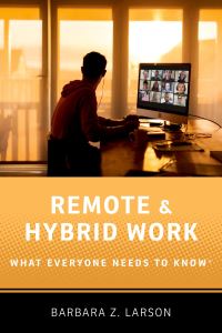 Book Cover for Remote and Hybrid Work by Barbara Z Larson