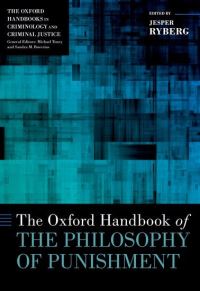 Book Cover for The Oxford Handbook of the Philosophy of Punishment by Jesper Ryberg