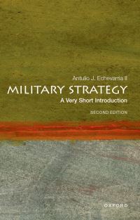 Book Cover for Military Strategy by Antulio J Echevarria