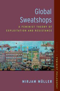 Book Cover for Global Sweatshops by Mirjam Müller