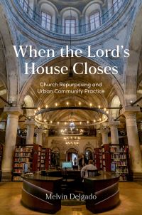 Book Cover for When the Lord's House Closes by Melvin Delgado