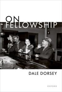 Book Cover for On Fellowship by Dale Dorsey