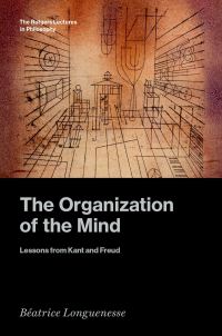 Book Cover for The Organization of the Mind by Béatrice Longuenesse