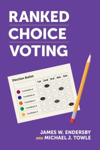 Book Cover for Ranked Choice Voting by James W Endersby, Michael J Towle