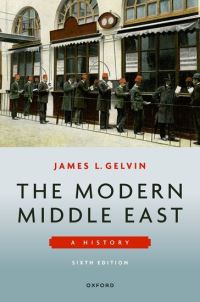 Book Cover for The Modern Middle East 6E by James L Gelvin