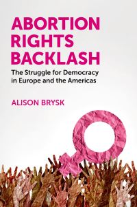 Book Cover for Abortion Rights Backlash by Alison Brysk