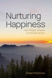 Book Cover for Nurturing Happiness by Robert Wuthnow